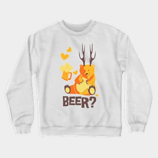 Beer? Crewneck Sweatshirt